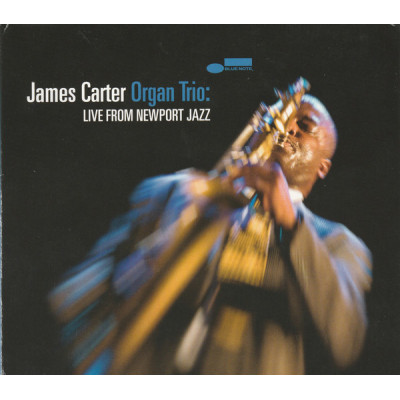 James Carter Organ Trio - Live From Newport Jazz (CD, Album)