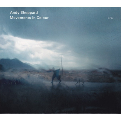 Andy Sheppard - Movements In Colour (CD, Album)
