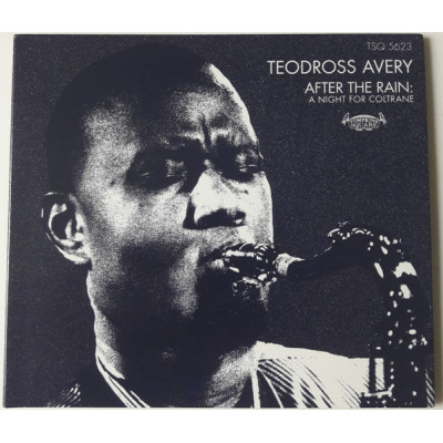 Teodross Avery - After The Rain: A Night For Coltrane (CD, Album)