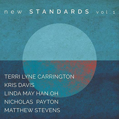 Terri Lyne Carrington, Kris Davis, Nicholas Payton, Matthew Stevens, Linda Oh - New Standards, Vol. 1 (CD)