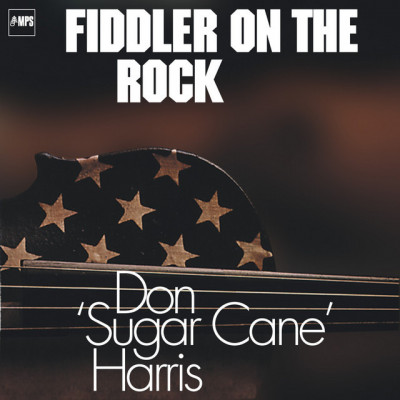 Don 'Sugar Cane' Harris* - Fiddler On The Rock (CD, Album, RE, RM, Dig)