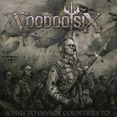 CD VOODOO SIX - SONGS TO INVADE COUNTRIES TO