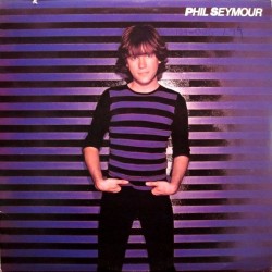 PHIL SEYMOUR - PHIL SEYMOUR (LP, Album)