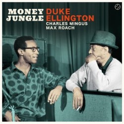 DUKE ELLINGTON , CHARLES MINGUS, MAX ROACH - MONEY JUNGLE (LP, Album, RE)