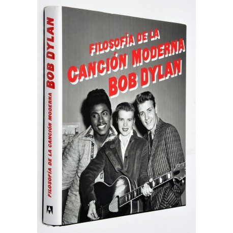 LIBRO FILIOSOFIA DE LA CANCION BOB DYLAN