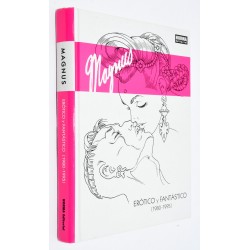 LIBRO COMIC MAGNUS EROTICO Y FANTASTICO 1980-1995