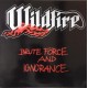 VINILO WILDFIRE - BRUTE FORCE AND IGNORANCE (LP, ALBUM)