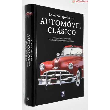 LIBRO LA ENCICLOPEDIA DEL AUTOMOVIL CLASICO