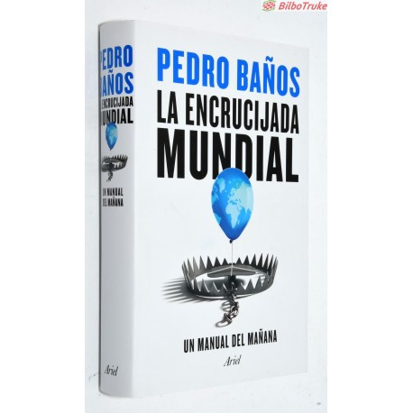 LIBRO LA ENCRUCIJADA MUNDIAL