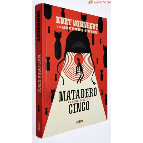 LIBRO COMIC MATADERO O LA CRUZADA DE LOS CINCO
