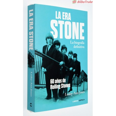 LIBRO LA ERA STONE: LA BIOGRAFIA DEFINITIVA
