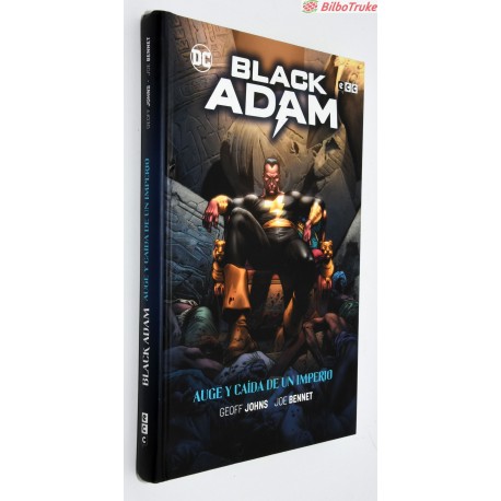 BLACK ADAM AUGE Y CAIDA DE UN IMPERIO