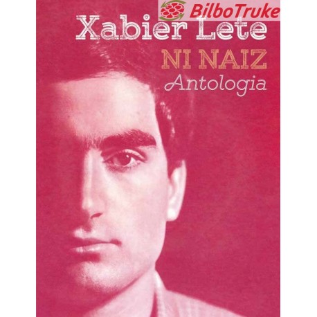 CD XABIER LETE - NI NAIZ ANTOLOGIA