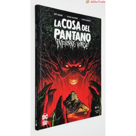 LA COSA DEL PANTANO - INFIERNO VERDE