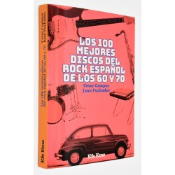 LIBRO LOS 100 MEJORES DISCOS DEL ROCK ESPAÑOL DE LOS 60 Y 70
