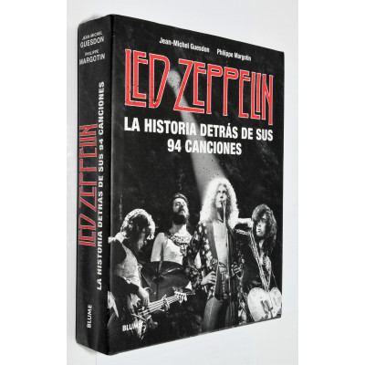 LIBRO LED ZEPPELIN LA HISTORIA DETRAS DE SUS 94 CANCIONES
