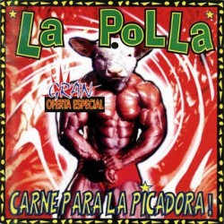 VINILO LA POLLA RECORDS - CARNE PA LA PICADORA (LP, ALBUM, RE)