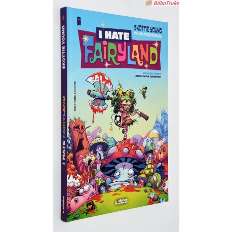 I HATE FAIRYLAND - LOCA PARA SIEMPRE PRIMER TOMO