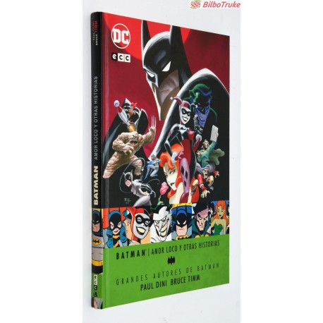 BATMAN AMOR LOCO Y OTRAS HISTORIAS