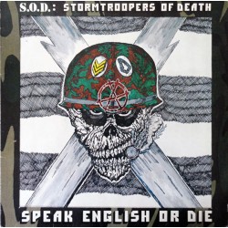 VINILO S.O.D.: STORMTROOPERS OF DEATH - SPEAK ENGLISH OR DIE (LP, ALBUM)