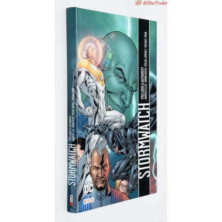 STORMWATCH. PRELUDIO A AUTHORITY